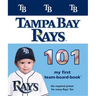 Tampa Bay Rays 101-Board