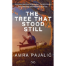 The Tree That Stood Still