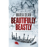 Beautifully Beastly