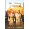Mrs. Tuesday's Departure