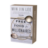Free Food for Millionaires