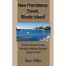 New Providence Travel, Rhode Island: Tourism Environment, Vacation, Holiday, Business opportunities