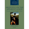 Aristotle on Apparent Good
