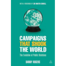 Campaigns That Shook the World: The Evolution of Public Relations