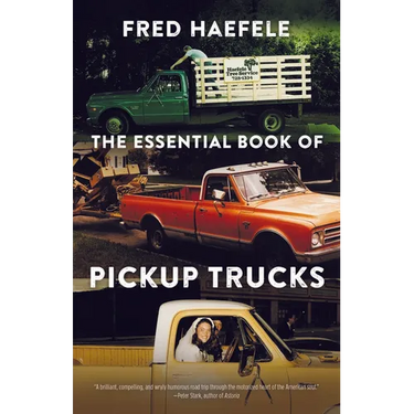 The Essential Book of Pickup Trucks