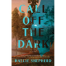Call Off the Dark