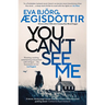 You Can't See Me: Volume 4