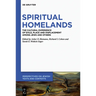 Spiritual Homelands: The Cultural Experience of Exile, Place and Displacement Among Jews and Others