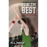 To Be the Best