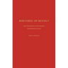 Rhetoric of Revolt: Ho CHI Minh's Discourse for Revolution