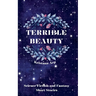 Terrible Beauty: Science Fiction and Fantasy Short Stories