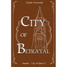 City of Betrayal: An Isandor Novel