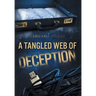 A Tangled Web of Deception