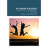 No More Excuses: A Practical Tool for Guided Success Journaling