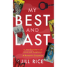 My Best and Last: A Romantic Suspense