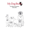 My Dog Bruce Official Colouring Book