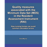 Quality measures associated with the Minimum Data Set (MDS) in the Resident Assessment Instrument (RAI): How nursing homes can avoid common calculatio
