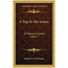 A Trip To The Azores: Or Western Islands (1867)