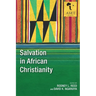 Salvation in African Christianity