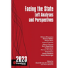Facing the State: Transform 2023: Left Analyses and Perspectives