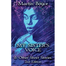My Sister's Voice: & Other Short Stories
