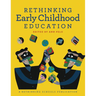 Rethinking Early Childhood Education