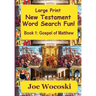 Large Print New Testament Word Search Fun Book 1: Gospel of Matthew