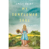 My Sunflower Soul: A Memoir