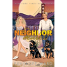 Neighbor Dearest: (Special Edition)