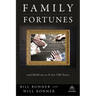 Family Fortunes: How to Build Family Wealth and Hold on to It for 100 Years