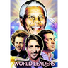 Political Power: World Leaders: Nelson Mandela, Margaret Thatcher, Volodymyr Zelensky and Justin Trudeau