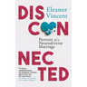 Disconnected: Portrait of a Neurodiverse Marriage