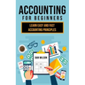 Accounting for Beginners: Learn easy and fast Accounting Principles
