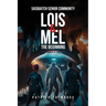 Lois and Mel: The Beginning (Sasquatch Senior Community: Book 2)