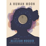 A Human Moon