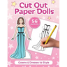 Cut Out Paper Dolls: 56 Gowns and Dresses Coloring Book