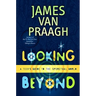 Looking Beyond: A Teen's Guide to the Spiritual World