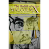 The Hadith of Malcolm X: aka El Hajj Malik Shabazz