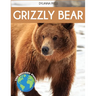 Grizzly Bear: Fascinating Animal Facts for Kids