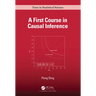A First Course in Causal Inference