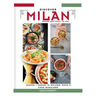 Discovering Milan Flavors: Where and What to Eat' (Scopri i Sapori di Milano: Dove e Cosa Mangiare).
