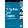 Strategy-Driven Talent Management: A Leadership Imperative