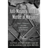 Anti-Masonry and the Murder of Morgan: Lee S. Tillotson's Ancient Craft Masonry in Vermont