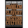 The Problem of Slavery in Western Culture