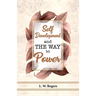 Self Development And The Way To Power