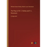 The Plays of W. E. Henley and R. L. Stevenson: in large print