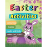Easter Activities: Easter book with coloring, mazes, sudoku, DOT TO DOT, math, and drawing for children - Easter gift for children