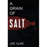 A Grain of Salt