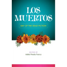 Los Muertos: Day of the Dead Fiction