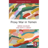 Proxy War in Yemen